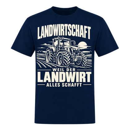 Der Landwirt schafft alles! - Unisex Shirt - french navy
