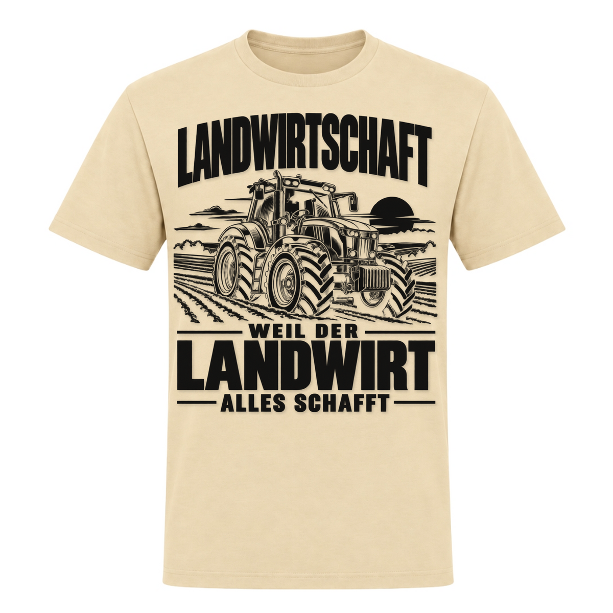 Der Landwirt schafft alles! - Unisex Shirt - Natural