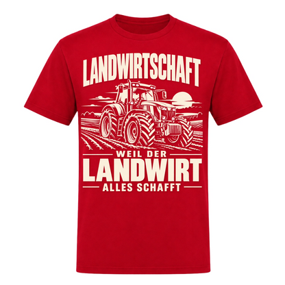 Der Landwirt schafft alles! - Unisex Shirt - rot