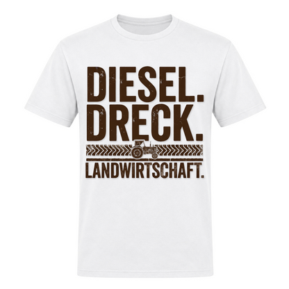 Diesel. Dreck. Landwirtschaft. - Unisex Shirt - weiß